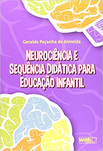 Neurociência e Sequência Didática Para Educação Infantil