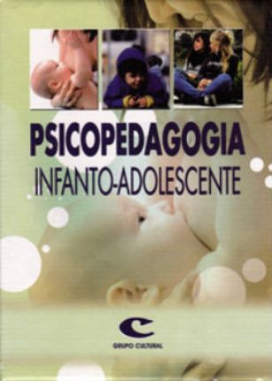 Coleção Psicopedagogia Infanto-Adolescente