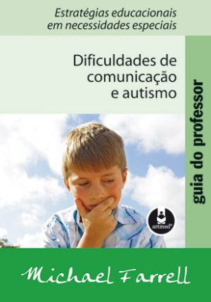 Guia do Professor: Dificuldades de Comunicação E Autismo