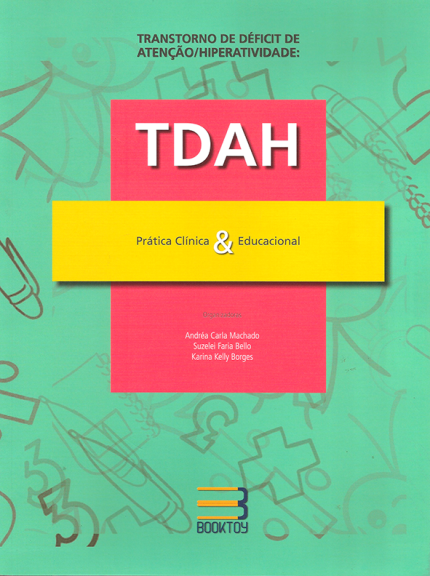 Tdah - Prática Clínica & Educacional