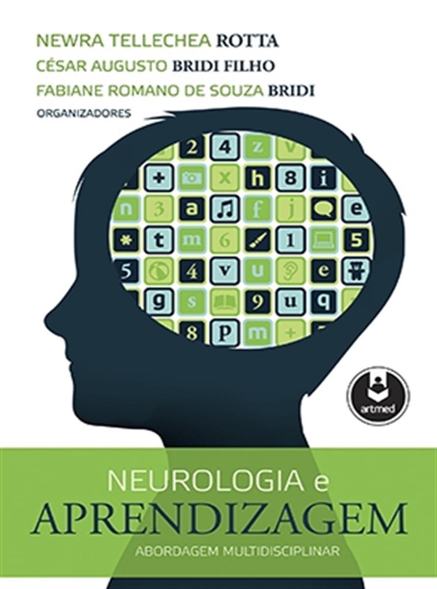 Neurologia e Aprendizagem Abordagem Multidisciplinar Edição: 1